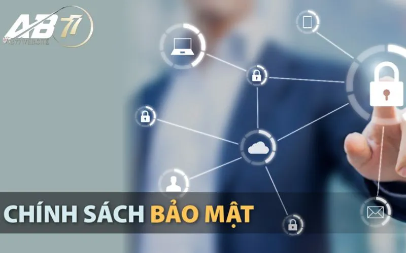 Chính sách bảo mật của AB77 là gì?