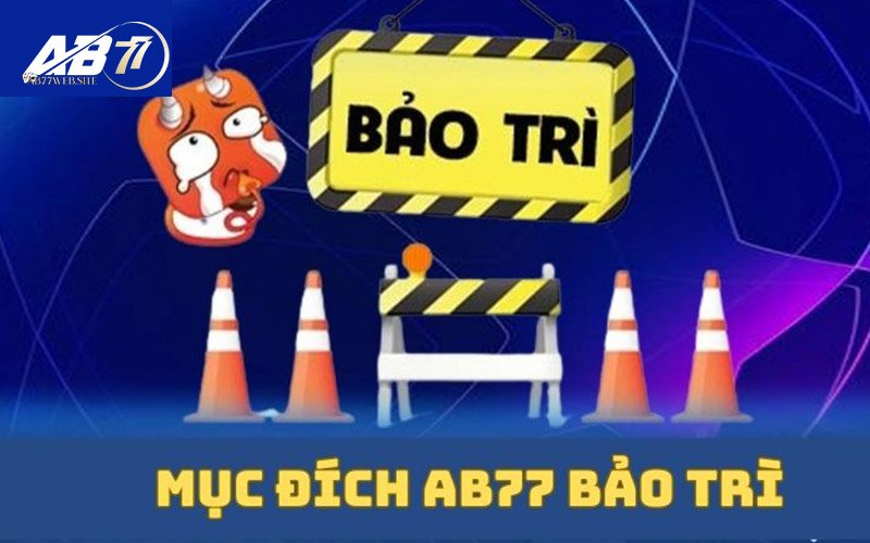 Tại sao nhà cái Ab77 cần bảo trì?