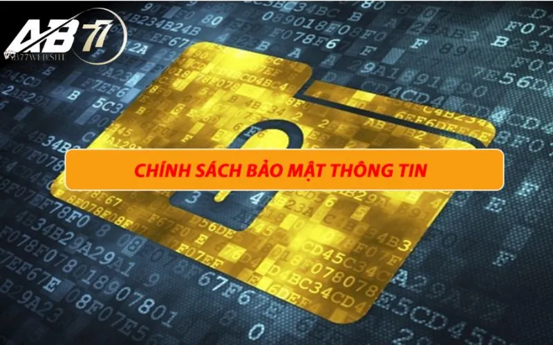 Cách AB77 áp dụng chính sách bảo mật