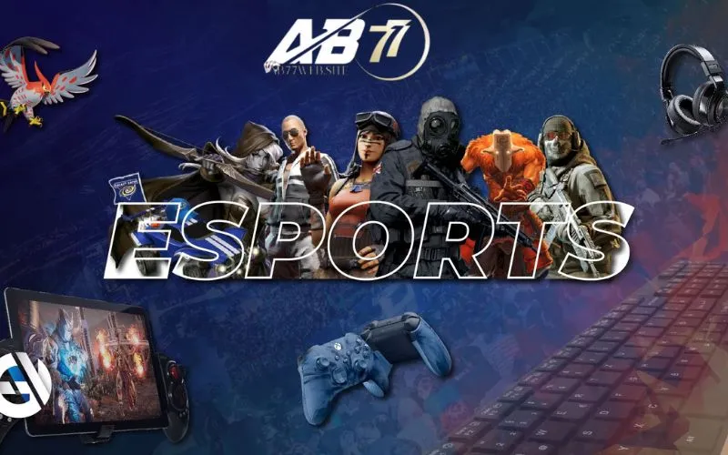 Các sảnh E-Sports AB77